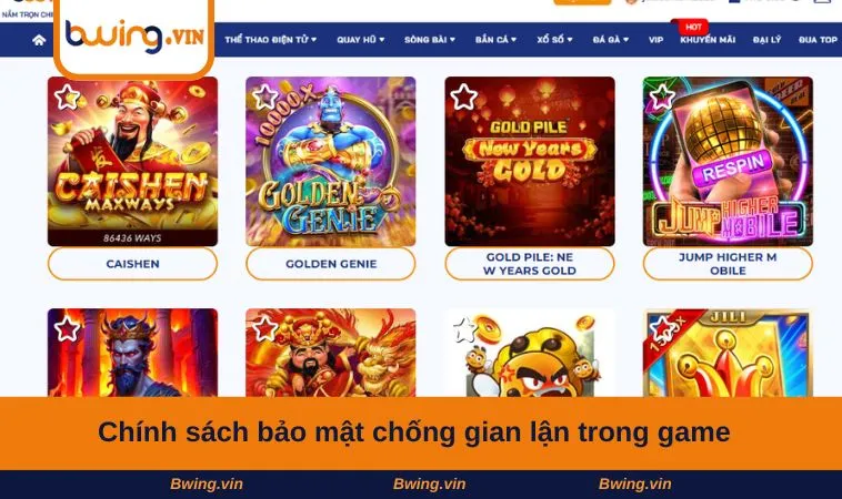 Chính sách bảo mật chống gian lận trong game