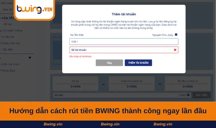 Hướng dẫn cách rút tiền BWING thành công ngay lần đầu